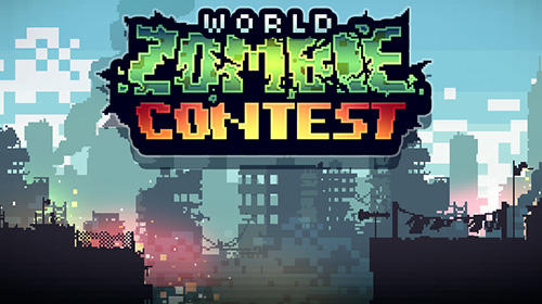Télécharger World zombie contest pour Android gratuit.