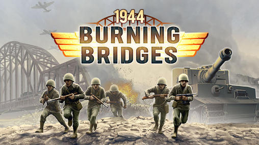 1944: Brûlage des ponts