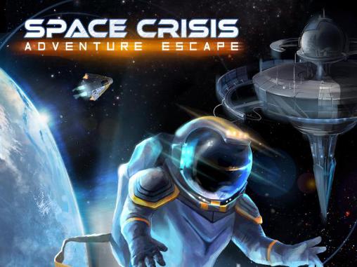 Télécharger Evasion d'aventure: Crise spatiale  pour Android gratuit.