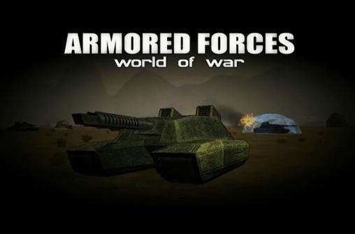 Forces blindées: Monde de la guerre