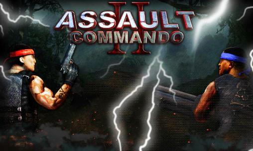 Télécharger Commando d'assaut 2 pour Android gratuit.