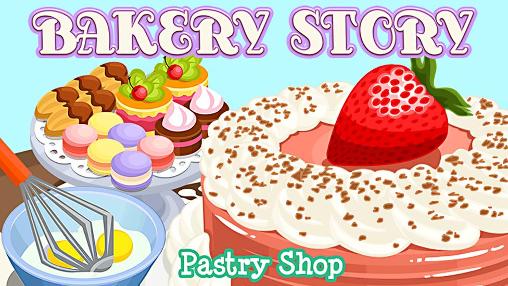 Télécharger Histoire de la boulangerie: Pâtisserie pour Android gratuit.