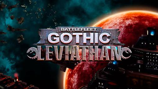 Télécharger Flotte de combat gothique: Leviathan pour Android gratuit.