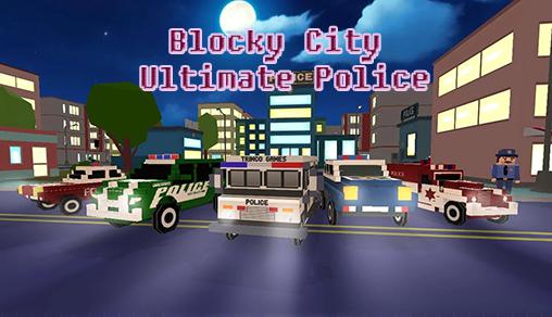 Ville de blocs: Police inégalée 