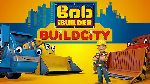 Bob le constructeur: Construisez la ville