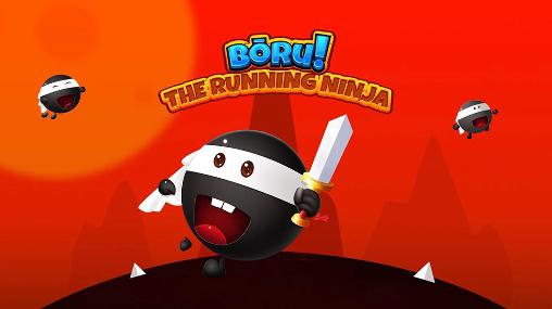 Télécharger Boru! Ninja courant  pour Android gratuit.