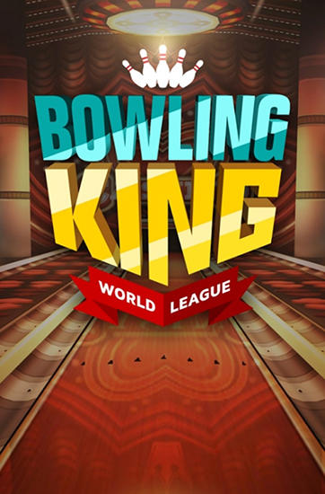 Roi du bowling: Ligue mondiale