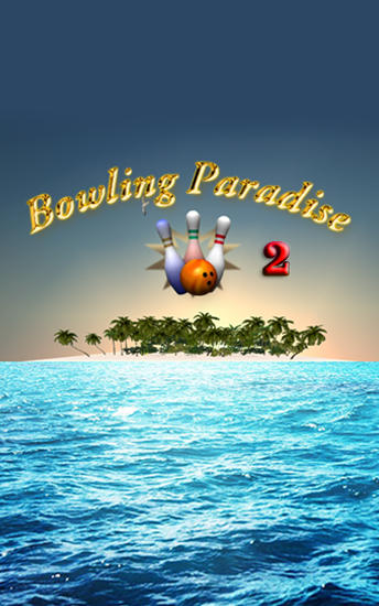 Bowling au paradis 