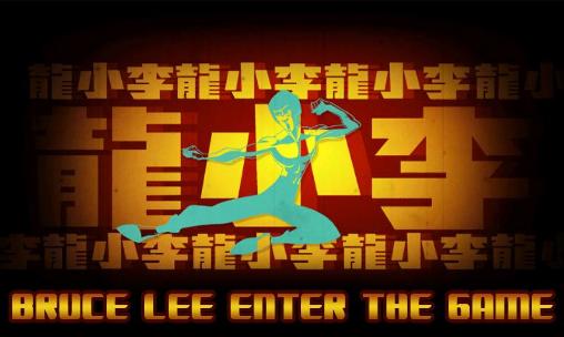 Télécharger Bruce Lee: Le jeu a commencé pour Android gratuit.