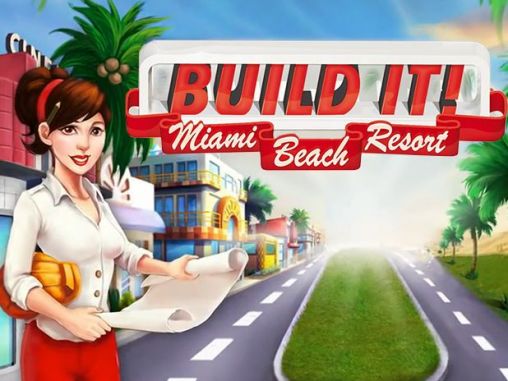 Télécharger Construis-le ! Station balnéaire Miami  pour Android gratuit.