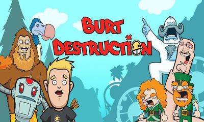Destruction de Burt 