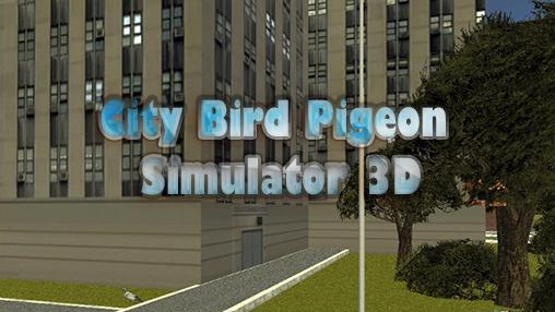 Oiseau de ville: Simulateur du pigeon 3D