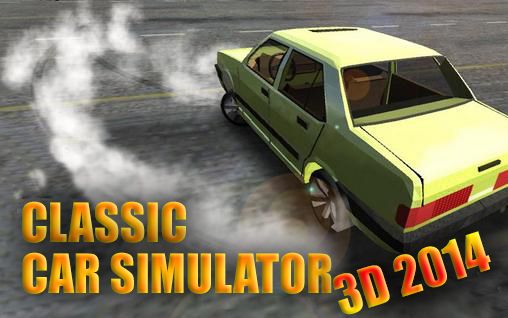 Simulateur de voitures classiques 3D 2014 