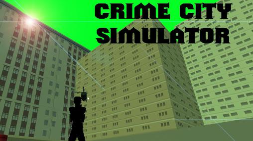 Ville criminelle: Simulateur