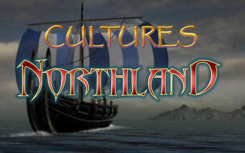 Cultures: Notrhland 