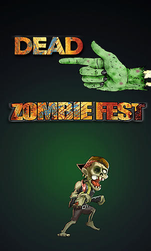 Doigt mort: Festival des zombies 