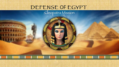 Défense d'Egypte: Mission Cléopatre