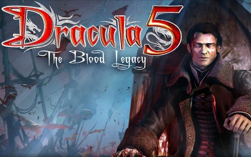 Télécharger Dracula: Héritage du sang  pour Android 4.0.4 gratuit.