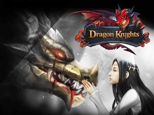 Télécharger Chevaliers de dragon  pour Android gratuit.