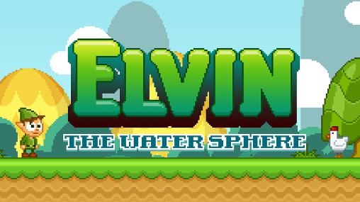Télécharger Elvin: Sphère d'eau  pour Android gratuit.