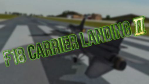 F18: atterrissage sur le porte-avion 2 