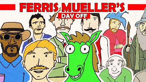 Télécharger Le jour de repos de Ferris Mueller pour Android gratuit.