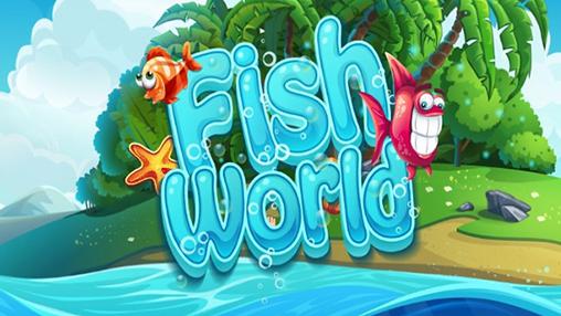 Télécharger Monde de poissons  pour Android gratuit.