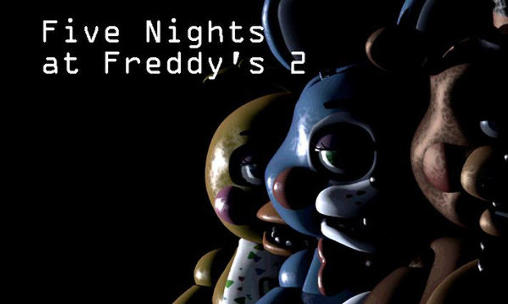 Télécharger Cinq nuits chez Freddy 2  pour Android 5.0 gratuit.