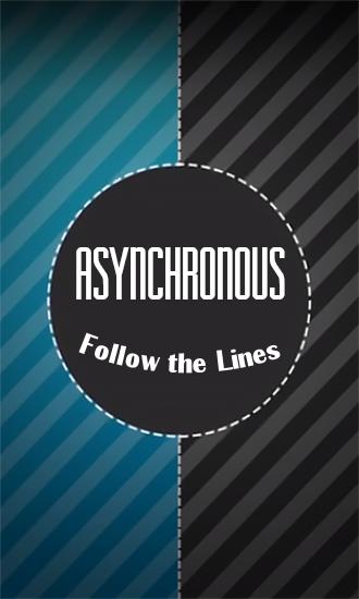 Télécharger Suivez les lignes: Asynchronous XXX pour Android gratuit.