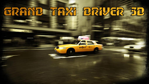 Grand conducteur de taxi 3D