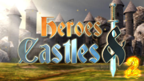 Télécharger Héros et châteaux 2  pour Android gratuit.