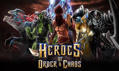 Les Héros de l'Ordre et du Chaos