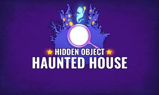 Recherche des objets: Maison avec des fantômes 