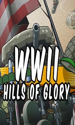 Les collines de la Gloire: La Deuxième Guerre Mondiale