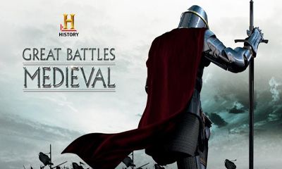 HISTOIRE: Les Grandes Batailles du Moyen Âge