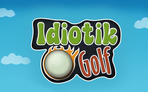 Golf idiot