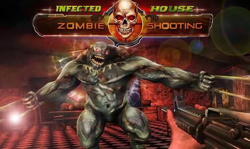 Télécharger Maison contaminée: Tir sur les zombies pour Android gratuit.