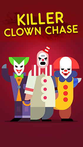 Télécharger Poursuite d'un clown assassin  pour Android gratuit.