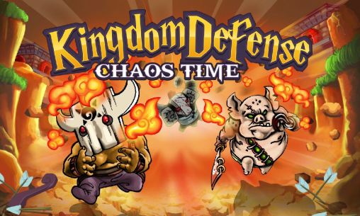 La Défense du Royaume: le temps du chaos