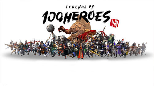 Télécharger Légendes de 100 héros pour Android 4.3 gratuit.