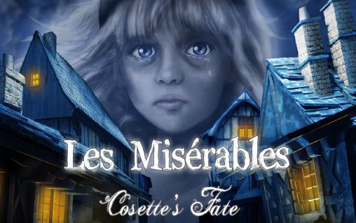 Télécharger Les Misérables: le sort de Cosette pour Android gratuit.