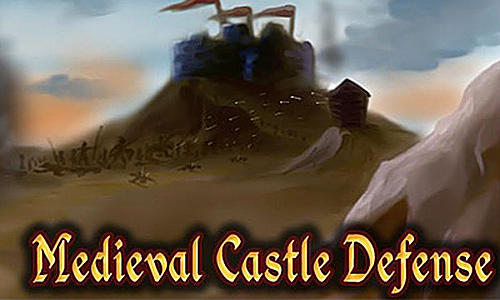 Défense d'un château médiéval 