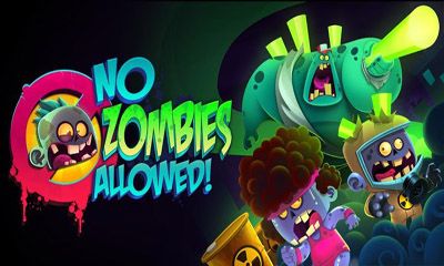 Télécharger Entrer interdite aux zombies pour Android gratuit.