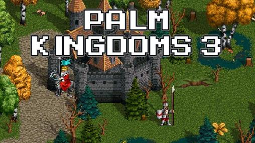 Royaumes de palmier 3 