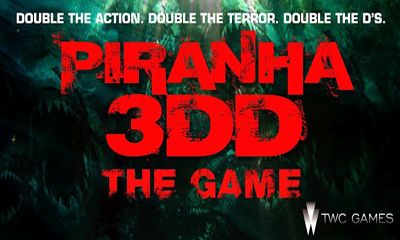 Télécharger Piranha 3DD. Le Jeu pour Android gratuit.