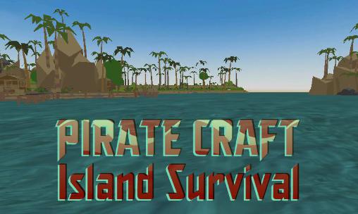 Télécharger Métier de pirates: Survie sur l'île pour Android gratuit.