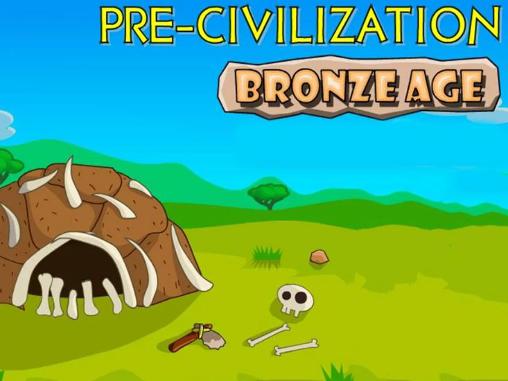 Pré-civilisation: Age de bronze 