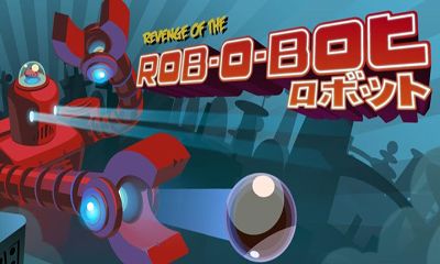 La Revanche du Rob-O-bot   