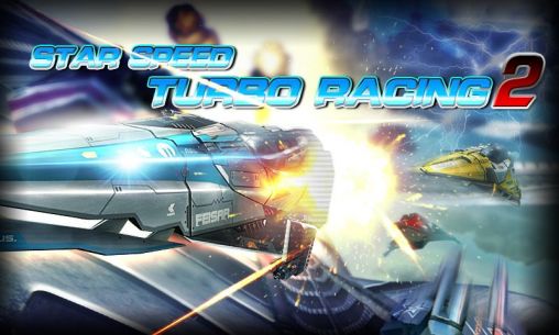 Vitesse d'étoile: Turbo courses 2