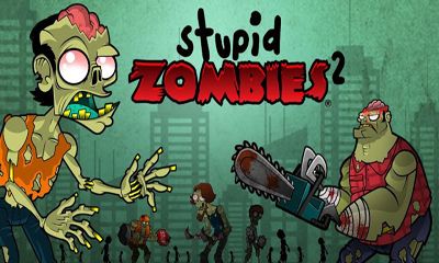 Télécharger Les Zombies Stupides 2 pour Android gratuit.